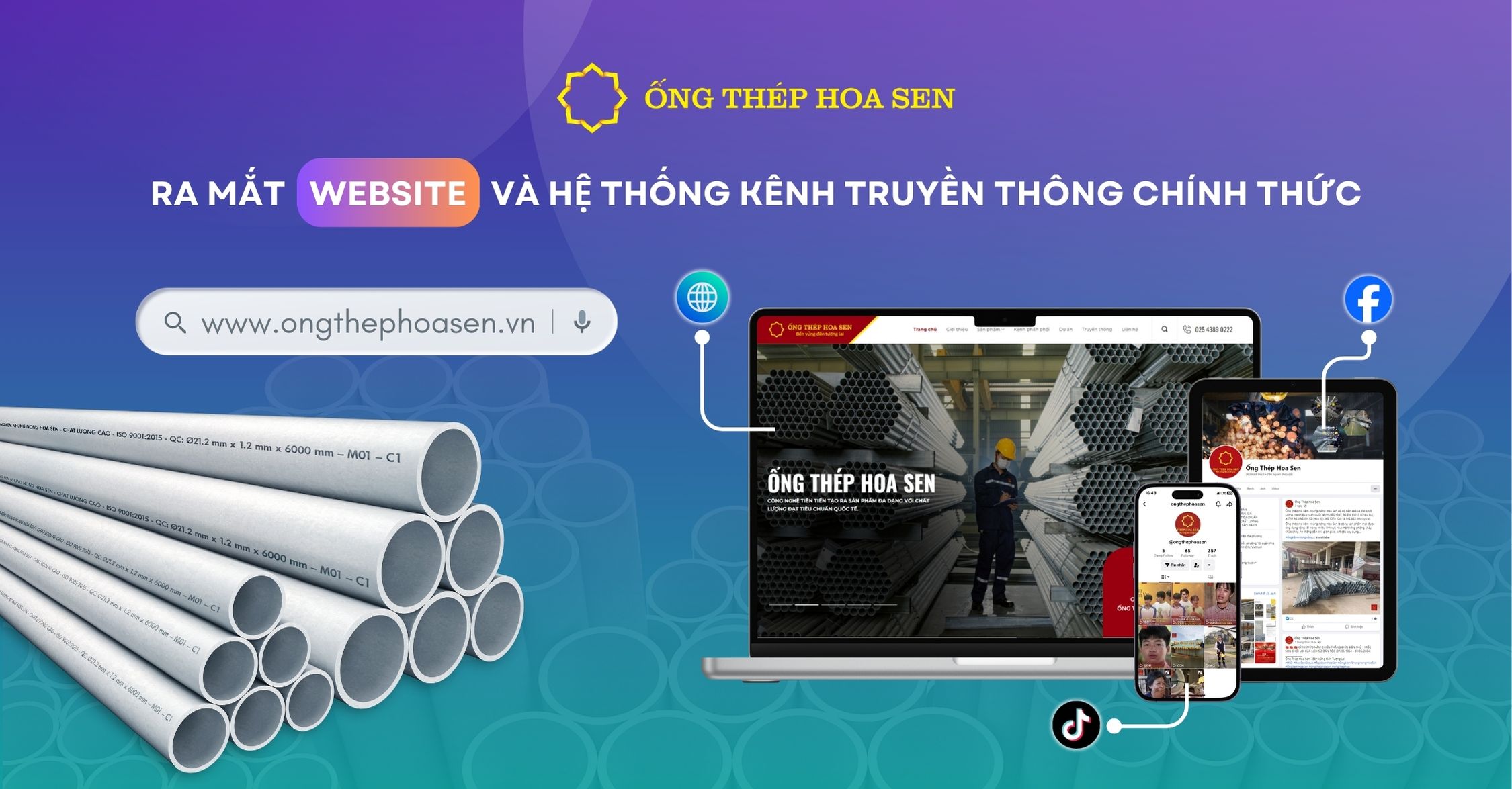 Ra mắt Website và hệ thống kênh truyền thông chính thức Ống Thép Hoa Sen